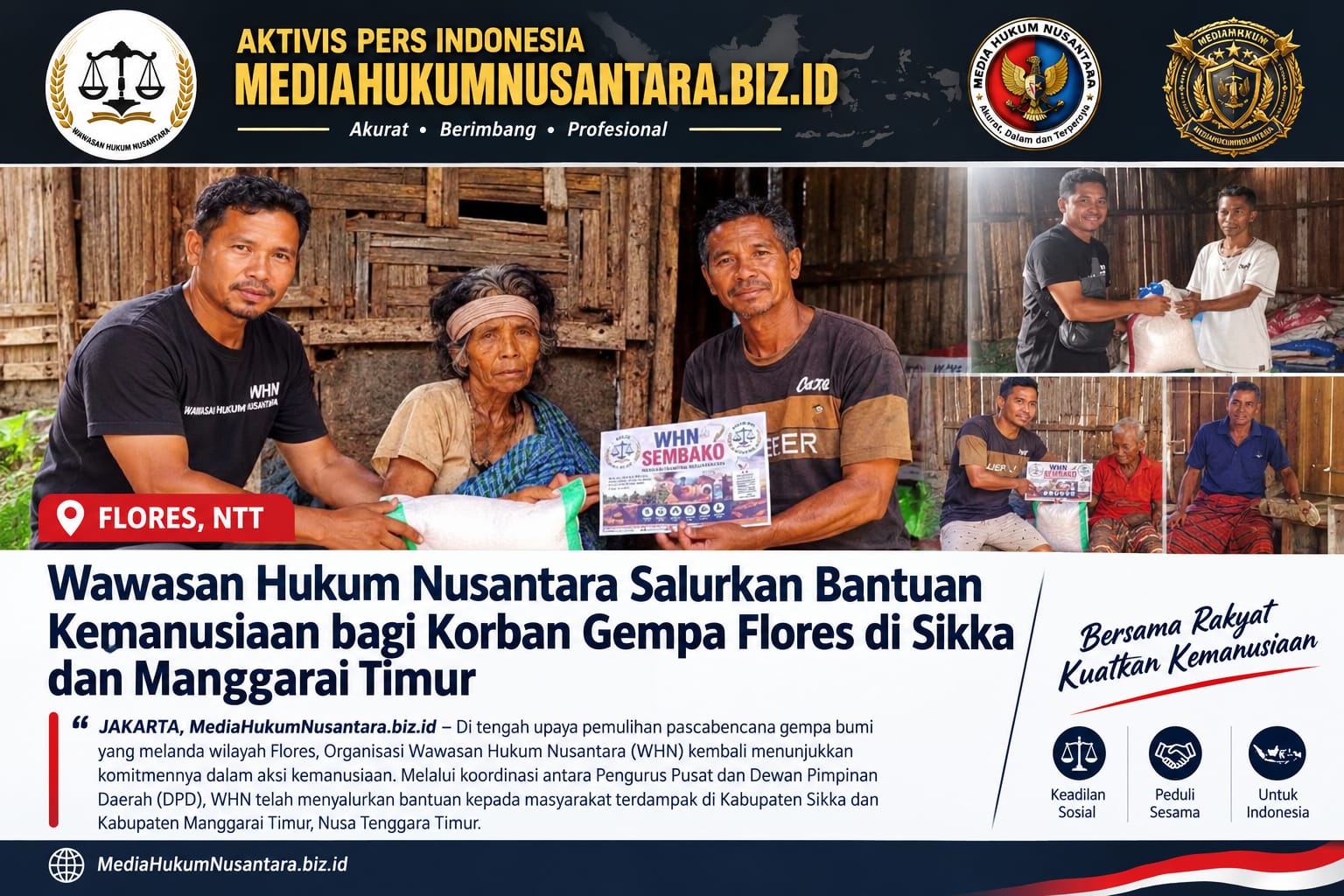 Wawasan Hukum Nusantara Salurkan Bantuan Kemanusiaan bagi Korban Gempa Flores di Sikka dan Manggarai Timur